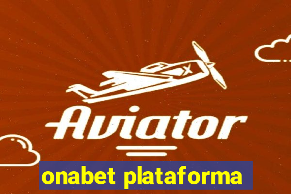 onabet plataforma